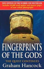 Fingerprints Of The Gods: The International Bestseller From the Creator of Netflixs Ancient Apocalypse. цена и информация | Книги по социальным наукам | kaup24.ee