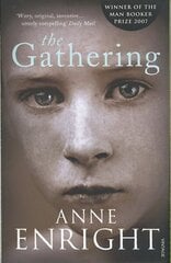 Gathering: WINNER OF THE BOOKER PRIZE 2007 цена и информация | Фантастика, фэнтези | kaup24.ee