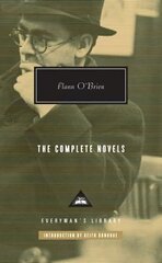 Flann O'Brien The Complete Novels Combined volume цена и информация | Фантастика, фэнтези | kaup24.ee