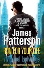 Run For Your Life: (Michael Bennett 2). A ruthless killer. A brilliant plan. One chance to stop him. цена и информация | Фантастика, фэнтези | kaup24.ee