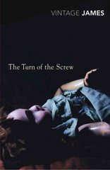 Turn of the Screw and Other Stories: The Romance of Certain Old Clothes, The Friends of the Friends and The Jolly Corner hind ja info | Fantaasia, müstika | kaup24.ee