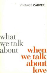 What We Talk About When We Talk About Love цена и информация | Фантастика, фэнтези | kaup24.ee