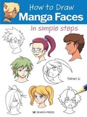 How to Draw: Manga Faces: In Simple Steps цена и информация | Книги о питании и здоровом образе жизни | kaup24.ee