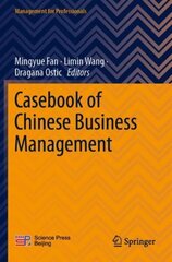 Casebook of Chinese Business Management 1st ed. 2022 hind ja info | Majandusalased raamatud | kaup24.ee