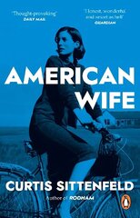 American Wife: The acclaimed word-of-mouth bestseller цена и информация | Фантастика, фэнтези | kaup24.ee