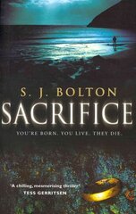 Sacrifice: a chilling, haunting, addictive thriller from Richard & Judy bestseller Sharon Bolton цена и информация | Фантастика, фэнтези | kaup24.ee