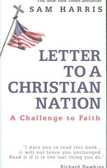 Letter to a Christian Nation: A Challenge to the Faith of America цена и информация | Духовная литература | kaup24.ee