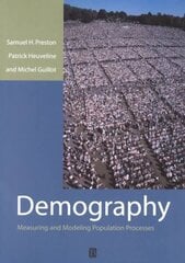 Demography: Measuring and Modeling Population Processes hind ja info | Ühiskonnateemalised raamatud | kaup24.ee