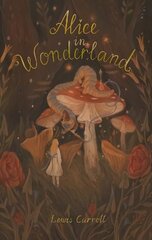 Alice's Adventures in Wonderland: Including Through the Looking Glass hind ja info | Fantaasia, müstika | kaup24.ee