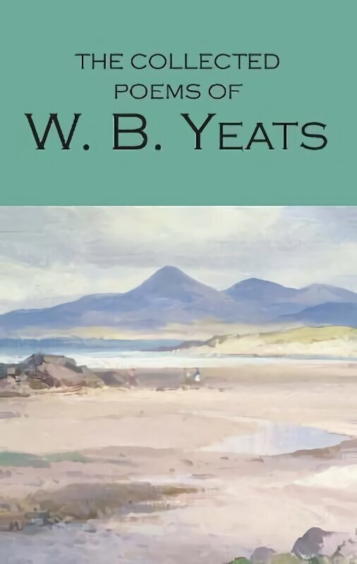 Collected Poems of W.B. Yeats New edition hind ja info | Luule | kaup24.ee