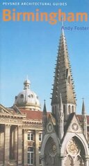 Birmingham: Pevsner City Guide цена и информация | Книги по архитектуре | kaup24.ee