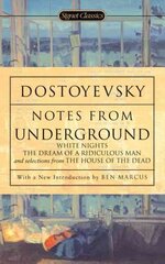 Notes from Underground, White Nights, The Dream of a Ridiculous Man and House of the Dead hind ja info | Fantaasia, müstika | kaup24.ee