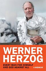 Every Man for Himself and God against All: A Memoir цена и информация | Биографии, автобиогафии, мемуары | kaup24.ee