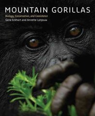 Mountain Gorillas: Biology, Conservation, and Coexistence hind ja info | Majandusalased raamatud | kaup24.ee