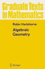 Algebraic Geometry 1st ed. 1977. Corr. 8th printing 1997 цена и информация | Книги по экономике | kaup24.ee