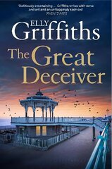 Great Deceiver: The gripping new novel from the bestselling author of The Dr Ruth Galloway Mysteries hind ja info | Fantaasia, müstika | kaup24.ee