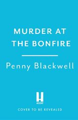 Murder at the Bonfire: A charming and unputdownable British cosy murder mystery цена и информация | Фантастика, фэнтези | kaup24.ee