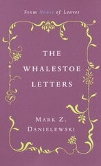 Whalestoe Letters: From House of Leaves hind ja info | Fantaasia, müstika | kaup24.ee