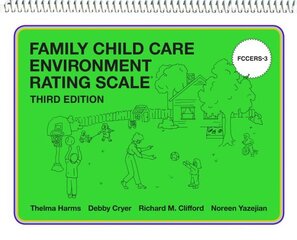 Family Child Care Environment Rating Scale (FCCERS-3) 3rd Revised edition цена и информация | Книги по социальным наукам | kaup24.ee