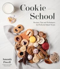 Cookie School: Recipes, Tips and Techniques for Perfectly Baked Treats hind ja info | Retseptiraamatud | kaup24.ee