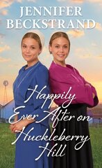 Happily Ever After on Huckleberry Hill цена и информация | Фантастика, фэнтези | kaup24.ee