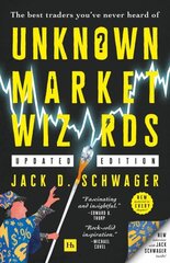 Unknown Market Wizards: The best traders you've never heard of цена и информация | Книги по экономике | kaup24.ee