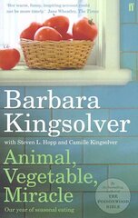 Animal, Vegetable, Miracle: Our Year of Seasonal Eating Main hind ja info | Majandusalased raamatud | kaup24.ee