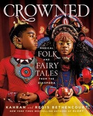 CROWNED: Magical Folk and Fairy Tales from the Diaspora цена и информация | Книги по фотографии | kaup24.ee