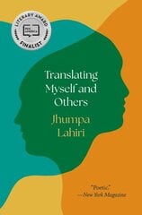 Translating Myself and Others цена и информация | Книги по социальным наукам | kaup24.ee