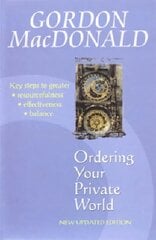 Ordering Your Private World 2nd edition hind ja info | Usukirjandus, religioossed raamatud | kaup24.ee