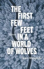 First Few Feet in a World of Wolves цена и информация | Фантастика, фэнтези | kaup24.ee