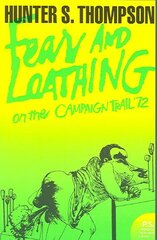 Fear and Loathing on the Campaign Trail 72 hind ja info | Ühiskonnateemalised raamatud | kaup24.ee