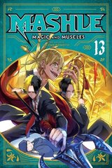 Mashle: Magic and Muscles, Vol. 13 цена и информация | Фантастика, фэнтези | kaup24.ee