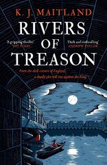 Rivers of Treason: Daniel Pursglove 3 цена и информация | Фантастика, фэнтези | kaup24.ee