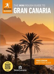 Mini Rough Guide to Gran Canaria (Travel Guide with Free eBook) 2nd Revised edition hind ja info | Reisiraamatud, reisijuhid | kaup24.ee