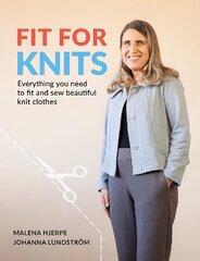 Fit for Knits: Everything you need to fit and sew beautiful knit clothes цена и информация | Книги о питании и здоровом образе жизни | kaup24.ee