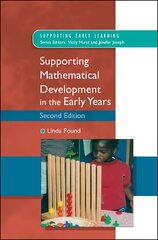 Supporting Mathematical Development in the Early Years 2nd edition цена и информация | Книги по социальным наукам | kaup24.ee