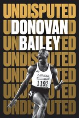 Undisputed: A Champion's Life: A Champion's Life цена и информация | Биографии, автобиогафии, мемуары | kaup24.ee