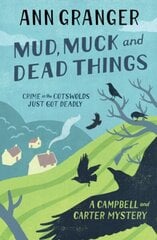 Mud, Muck and Dead Things (Campbell & Carter Mystery 1): An English country crime novel of murder and ingrigue hind ja info | Fantaasia, müstika | kaup24.ee