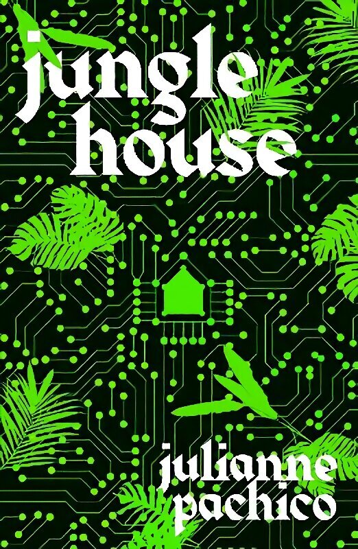 Jungle House: 'A brilliant AI mystery' the Bookseller Main цена и информация | Fantaasia, müstika | kaup24.ee