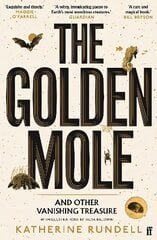 Golden Mole: and Other Vanishing Treasure Main hind ja info | Tervislik eluviis ja toitumine | kaup24.ee