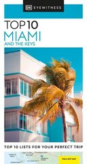 DK Eyewitness Top 10 Miami and the Keys цена и информация | Путеводители, путешествия | kaup24.ee