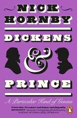 Dickens and Prince: A Particular Kind of Genius hind ja info | Luule | kaup24.ee