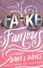 Fake Famous: A Novel цена и информация | Фантастика, фэнтези | kaup24.ee