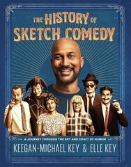 History of Sketch Comedy: A Journey Through the Art and Craft of Humor цена и информация | Фантастика, фэнтези | kaup24.ee