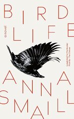 Bird Life: a novel цена и информация | Фантастика, фэнтези | kaup24.ee