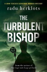 Turbulent Bishop: A John Tedesco Cathedral Murder Mystery hind ja info | Fantaasia, müstika | kaup24.ee