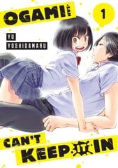 Ogami-san Can't Keep It In 1 цена и информация | Фантастика, фэнтези | kaup24.ee