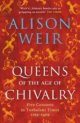 Queens of the Age of Chivalry hind ja info | Ajalooraamatud | kaup24.ee