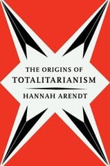 Origins of Totalitarianism цена и информация | Книги по социальным наукам | kaup24.ee